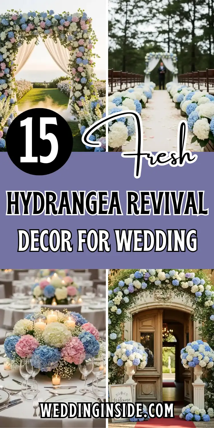 15 Hydrangea Revival Decor for Wedding 2 15 Hydrangea Revival Decor for Wedding